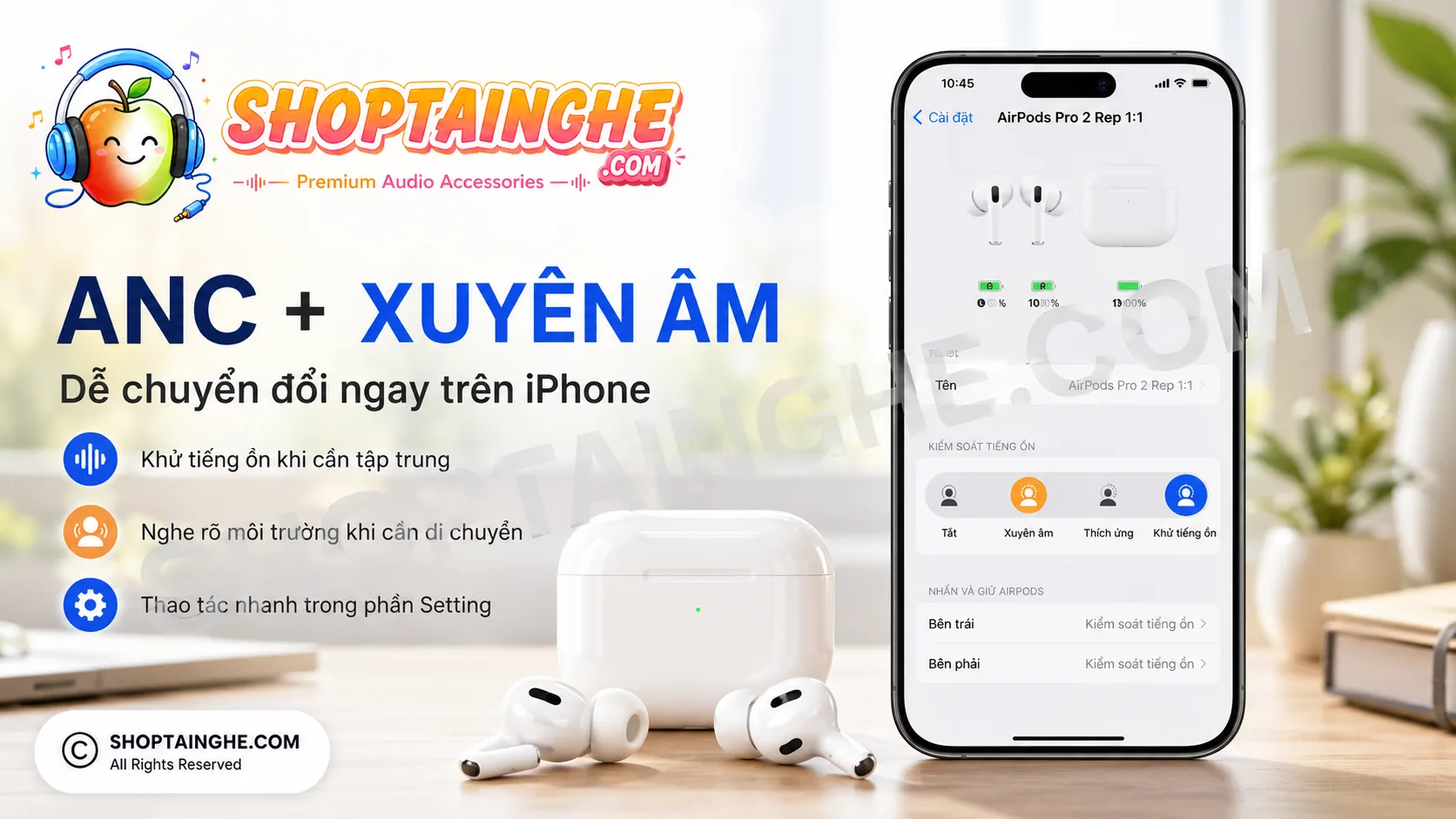 AirPods Pro 2 Rep Có Setting Trên iPhone Không? Hiển Thị Những Gì? 4 Anc + Xuyên Âm Trong Setting Tai Nghe Airpods Pro 2