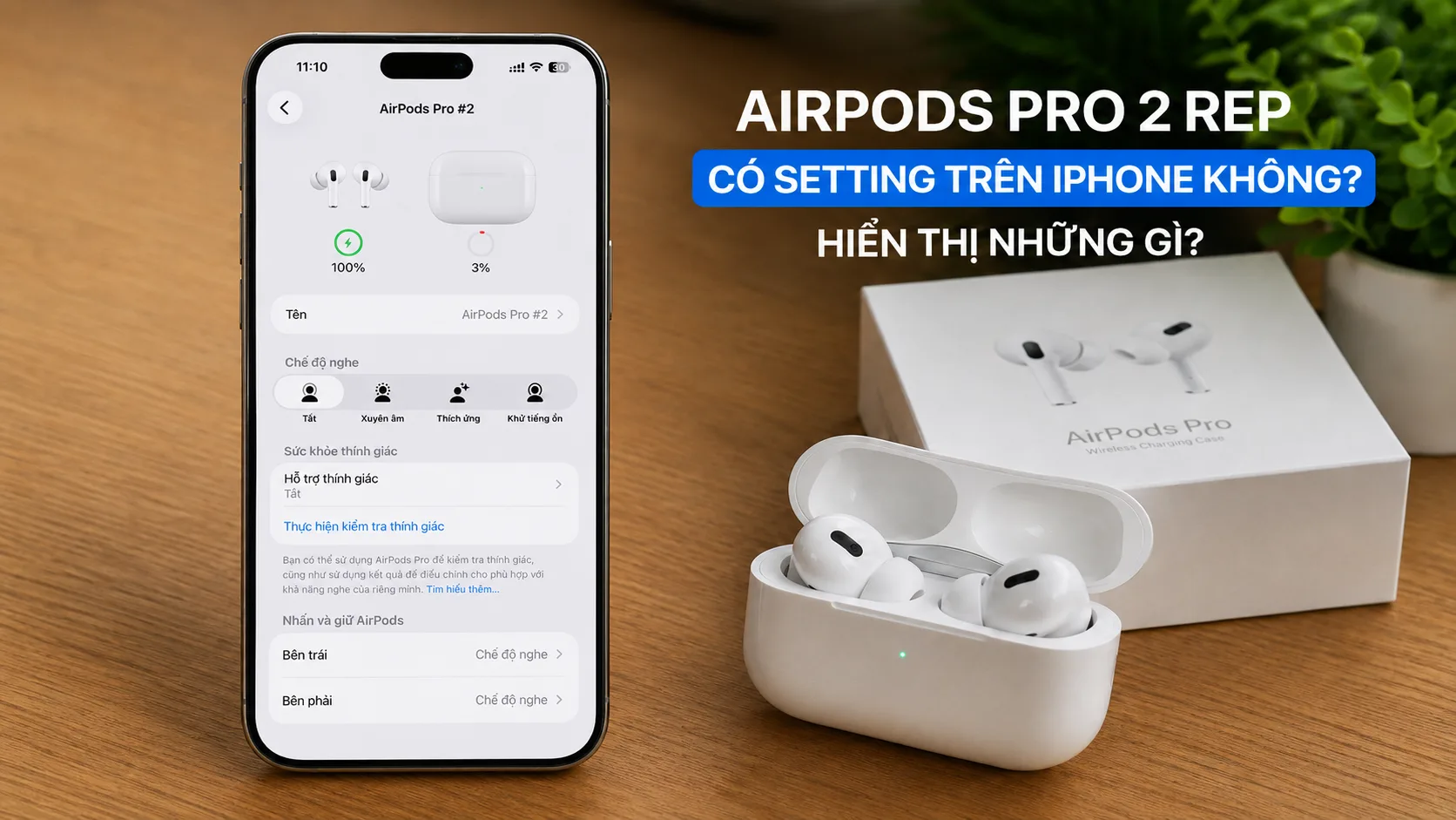 Airpods Pro 2 Rep Có Setting Trên Iphone Không? Hiển Thị Những Gì?